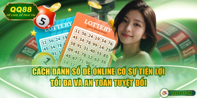 Hướng Dẫn Cách Đánh Số Đề Online Chi Tiết Cho Người Mới 4 Cách đánh số đề online có sự tiện lợi tối đa và an toàn tuyệt đối
