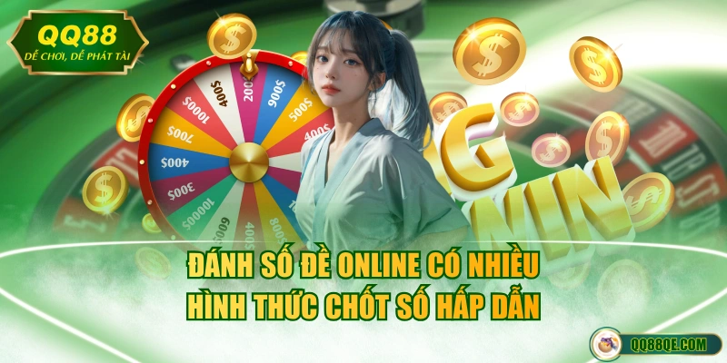 Hướng Dẫn Cách Đánh Số Đề Online Chi Tiết Cho Người Mới 2 Đánh số đề online có nhiều hình thức chốt số hấp dẫn